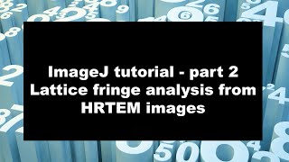 TEM Lattice fringe analysis with ImageJ