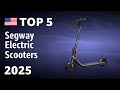TOP—5. Best Segway Electric Scooters 2025
