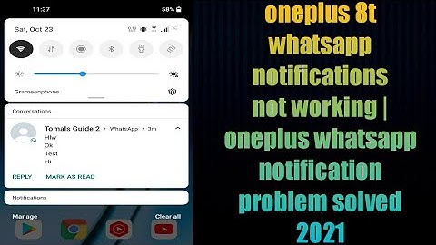 oneplus 8t whatsapp notifications not working | oneplus whatsapp notification problem solved 2021