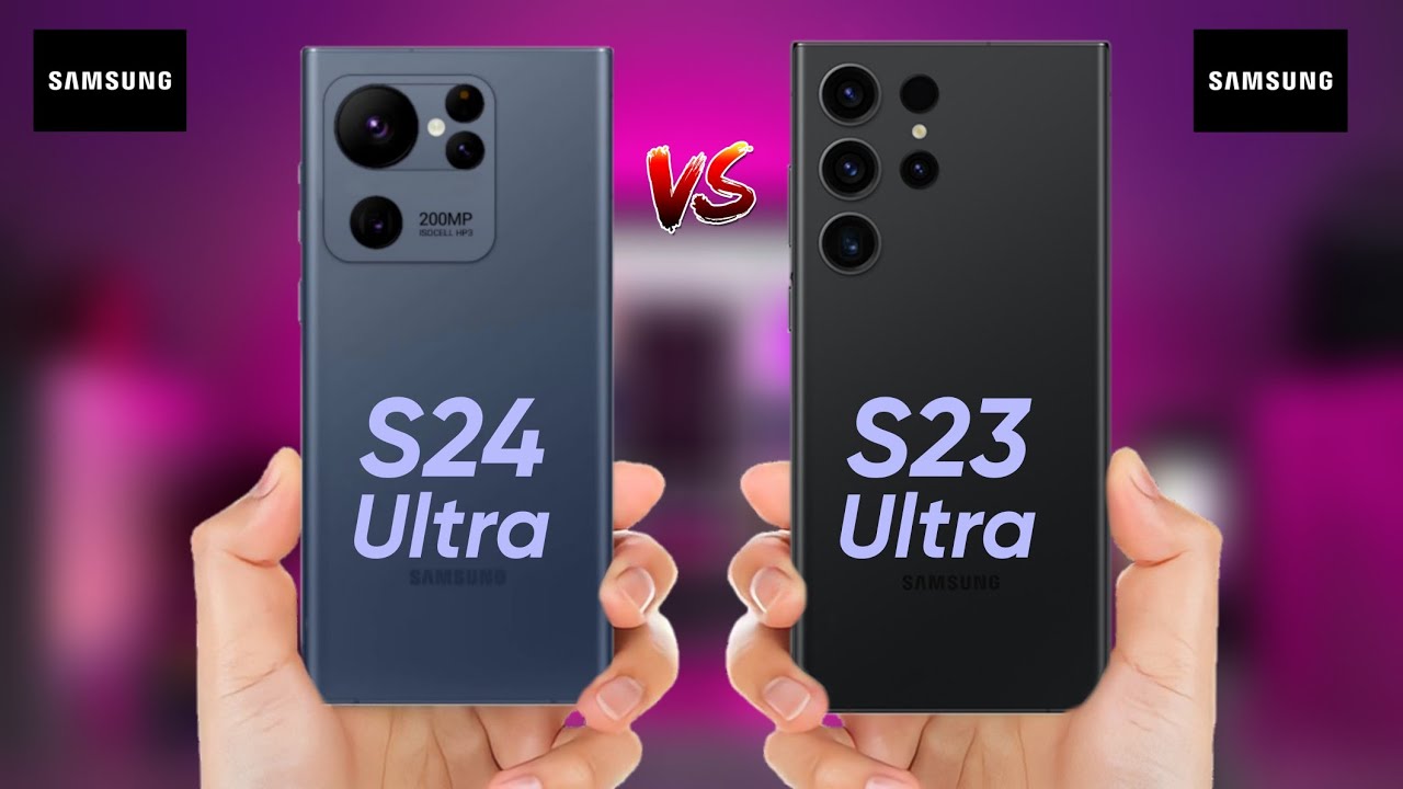 Samsung Galaxy S24 Ultra vs. S23 Ultra: Do you need to upgrade?