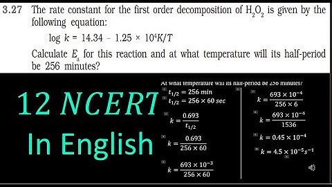 The rate constant for the first order decomposition of H2O2 is given by the/ Explained in English