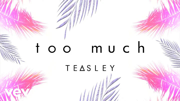 Teasley - Too Much