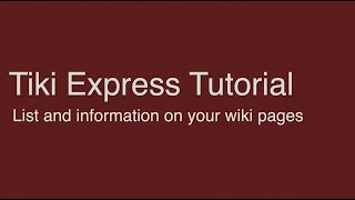 List and information about your Wiki pages in Tiki Wiki CMS