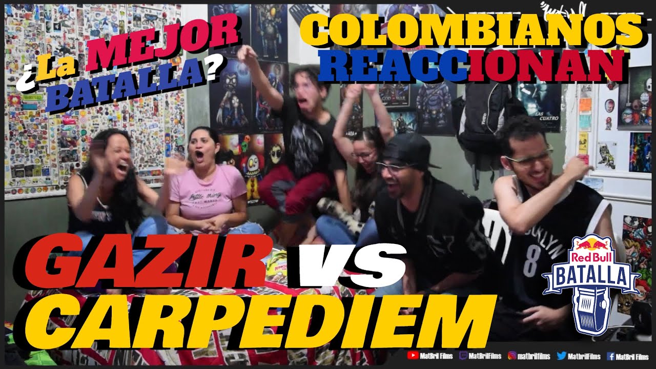 🔴 COLOMBIANOS REACCIONAN a GAZIR vs CARPEDIEM - ¿CARPE MERECIÓ MAS? [RED BULL INTERNACIONAL 2022]