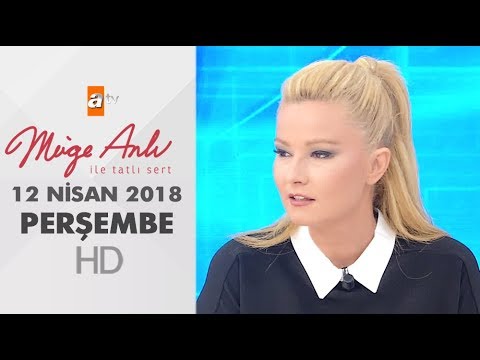 Müge Anlı ile Tatlı Sert 12 Nisan 2018 | Perşembe