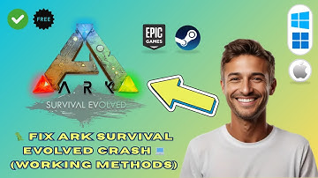 How to Fix Ark Survival Evolved Crash on PC (Quick Guide 2025)