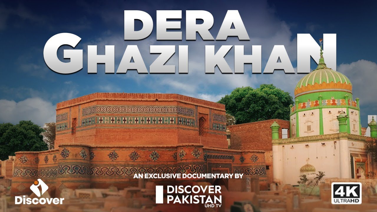 Exclusive Documentary on Dera Ghazi Khan | Discover Pakistan TV