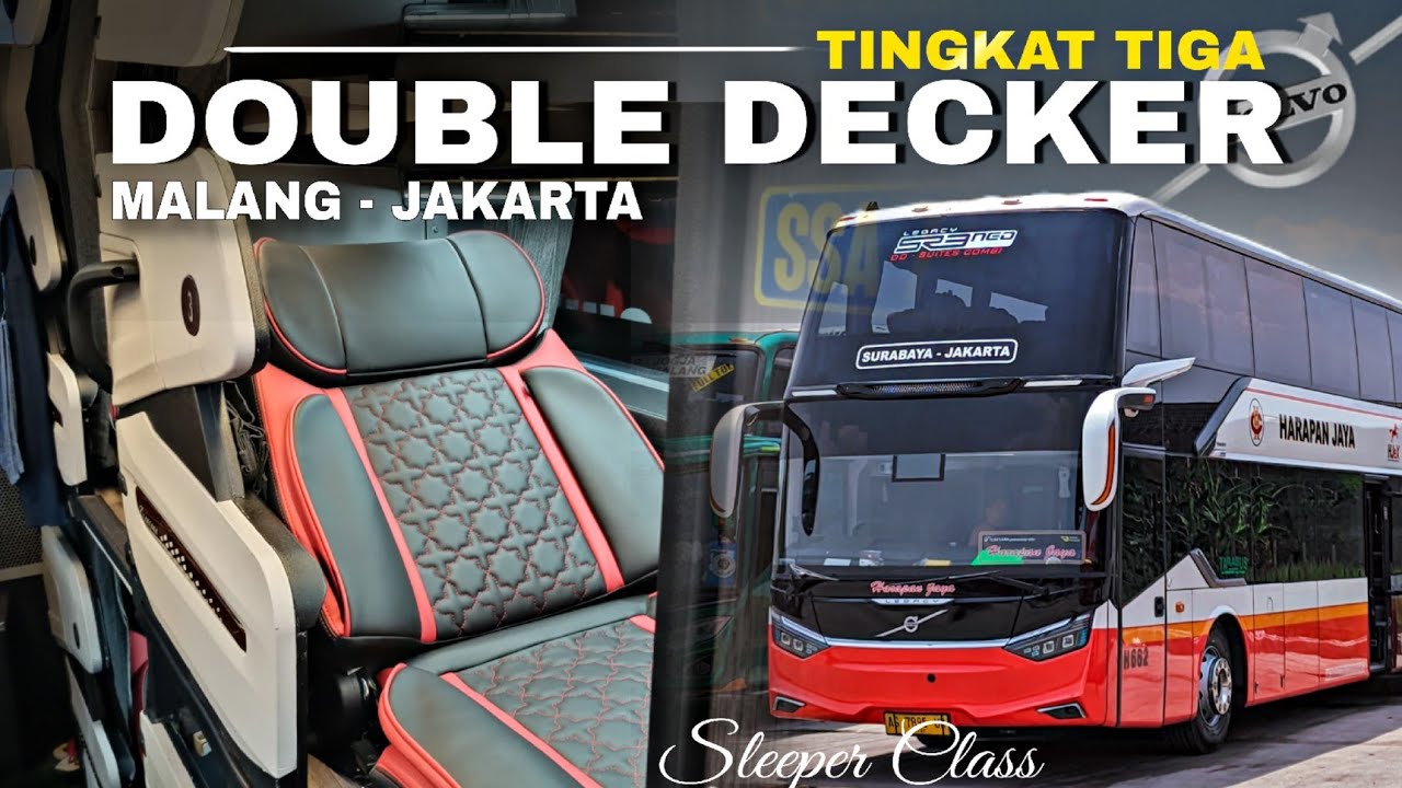 MALANG - JAKARTA TEMBUS 15 JAM🤯⁉️ Trip Harapan Jaya Sleeper Combi Double Decker