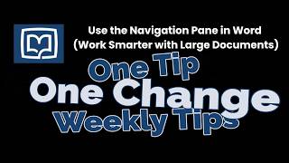 Use the Navigation Pane in Word (Work Smarter with Large Documents)