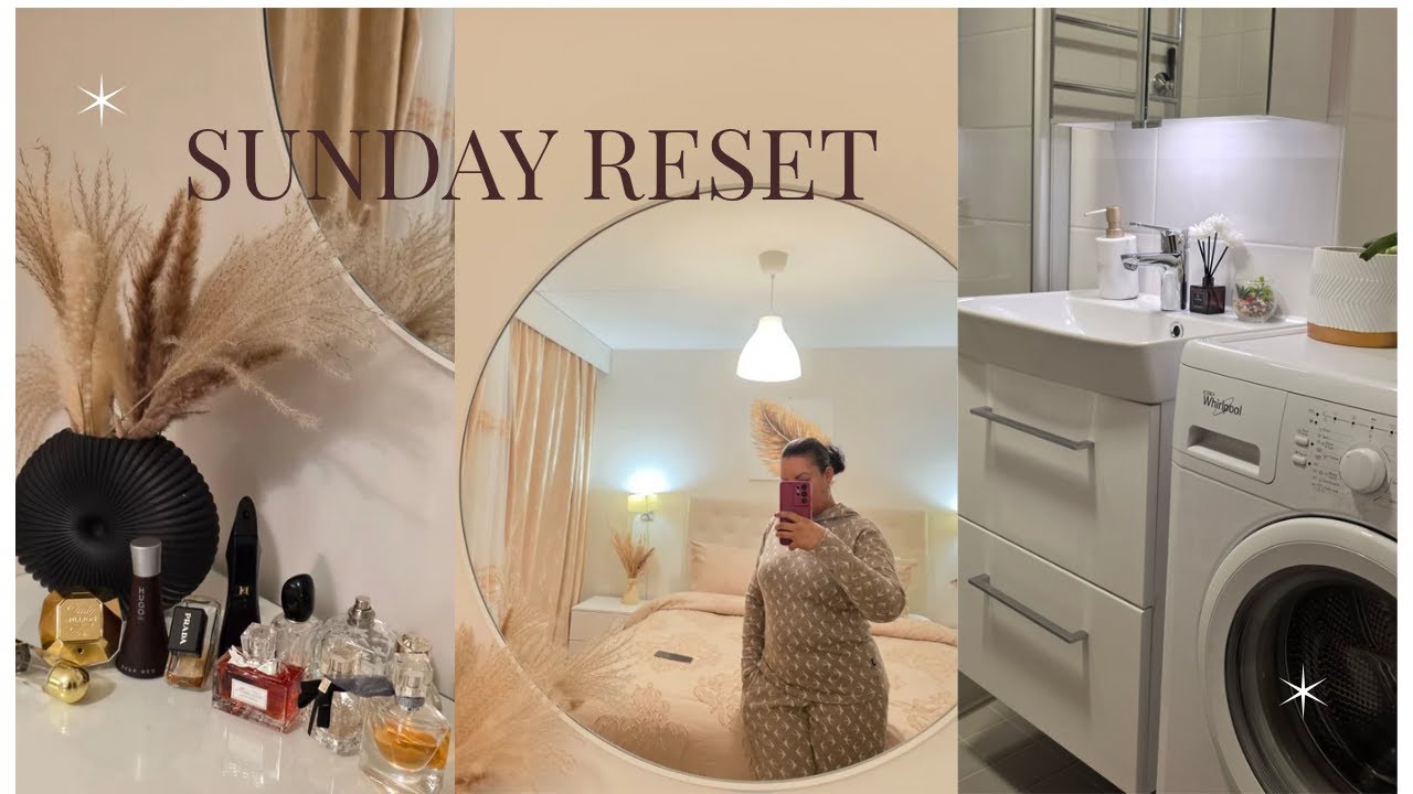 SUNDAY RESET ROUTINE | Preparing For The Week , Deep Cleaning & Self ...