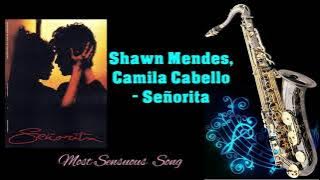 535:- Shawn Mendes, Camila Cabello - Señorita - Saxophone Cover