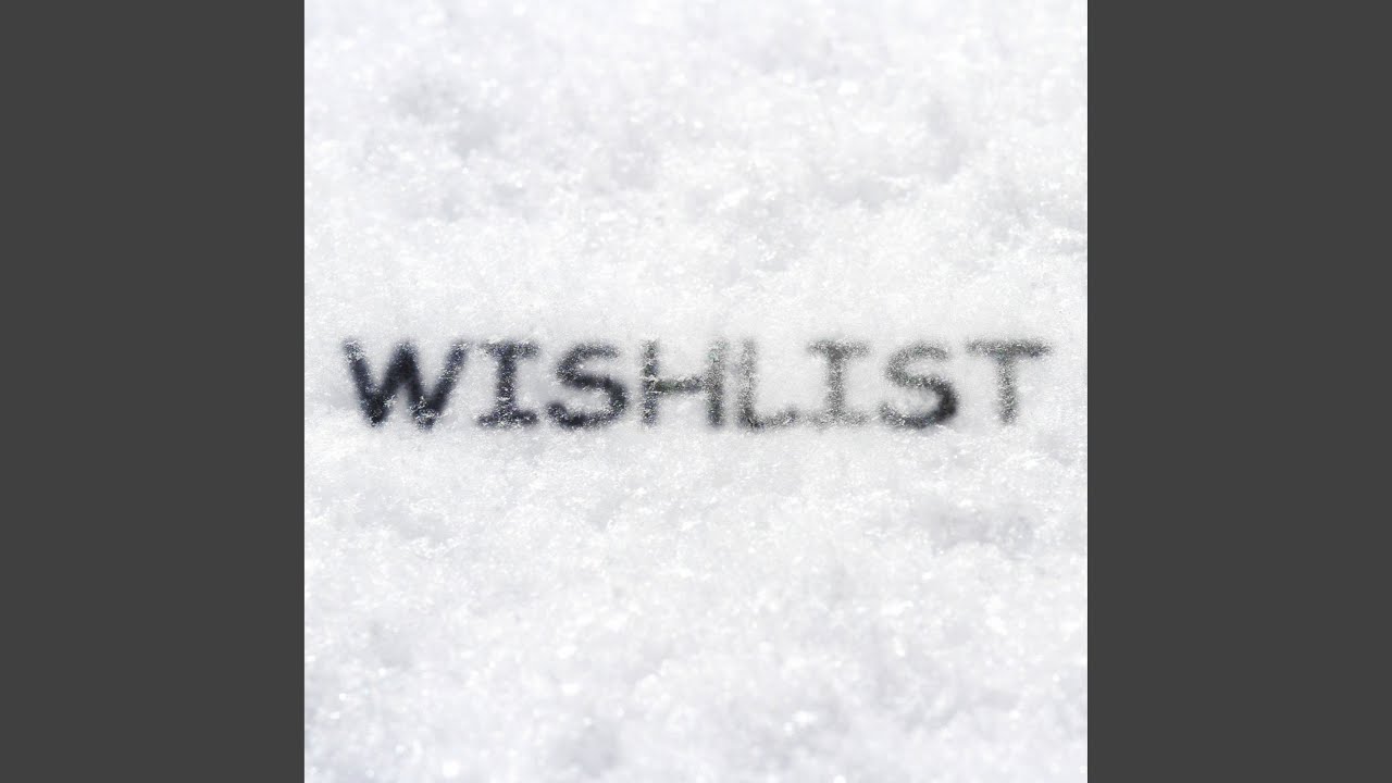 Wishlist adlı videoyu YouTube'da izle Wishlist adlı videoyu YouTube'da izle
