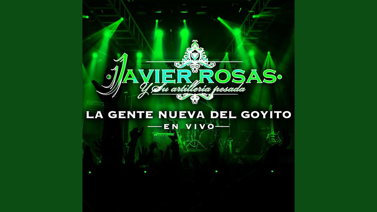 La Gente Nueva Del Goyito (En Vivo)