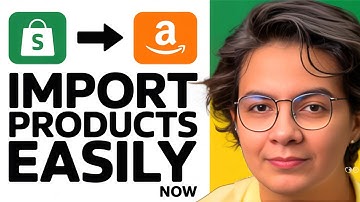 How To Import Products From Amazon To Shopify - (2025)