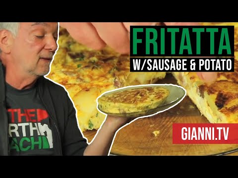 Frittata: Italian Egg, Sausage and Potato Pie, Italian Recipe - Gianni's North Beach