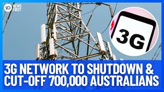 Telstra Set To Shutdown 3G Network Which Will Cut-Off 700,000 Australians | 10 News First
