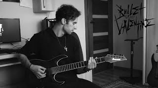 Bullet For My Valentine  Step Out From The Inside Guitar Cover
