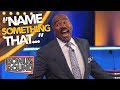 STEVE HARVEY ASKS... 'Name SOMETHING That...' Funny Answers On Family Feud USA | Bonus Round