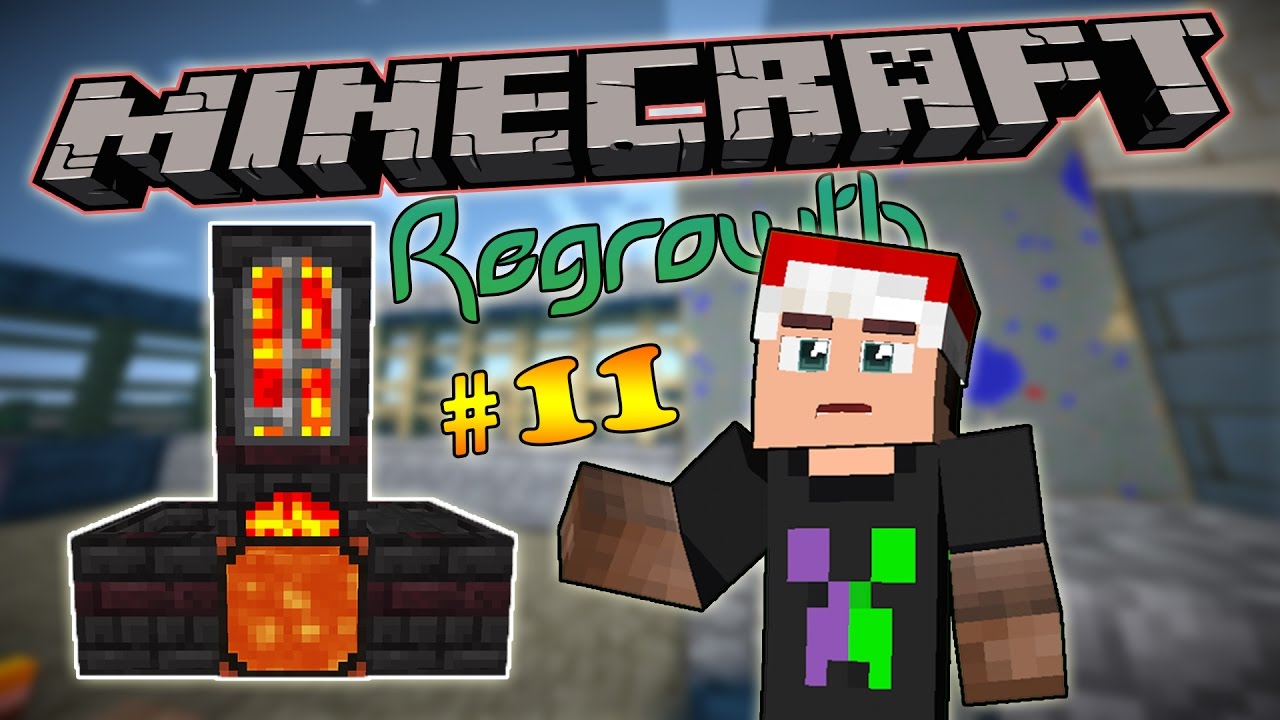 Minecraft Regrowth Modpack - Tập 11: LÒ NUNG NHIỆT ĐỘ CAO !!! - YouTube