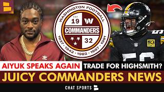 Commanders News: Brandon Aiyuk BLASTS The 49ers AGAIN + Alex Highsmith LINKED To Washington