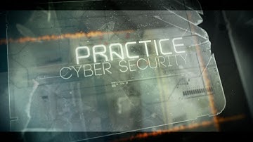 Practice Cyber Security