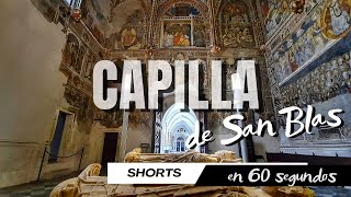 La desconocida capilla de San Blas - #SHORTS