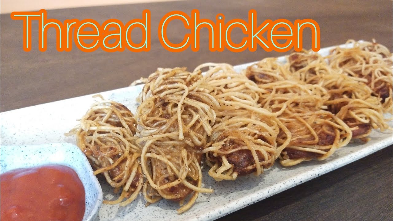 Thread Chicken | Crispy Thread Chicken| - YouTube