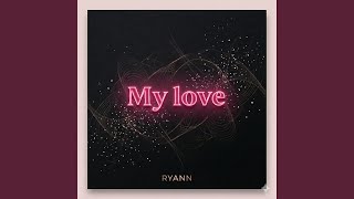 Download lagu My Love