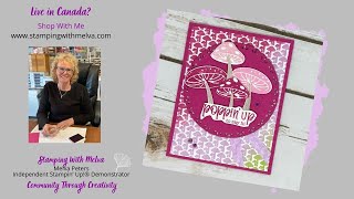 Live with Stamping With Melva - Playing with Terrific Toadstools and Sale-a-Bration Products