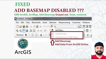 ArcMap Add Basemap is grayed out, FIXED RESOLVED