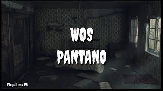 WOS; Pantano •letra//lyrics•