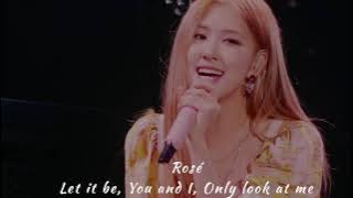 Rosé - Let it be, You and I, Only look at me (1 hour loop | Nonstop)
