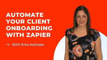 How to use Zapier to Automate your Client Onboarding