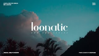 Video thumbnail of "이달의 소녀 오드아이써클 (LOONA/ODD EYE CIRCLE) - LOONATIC Piano Cover"