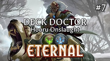Deck Doctor #7: Hooru Onslaught | Eternal Card Game