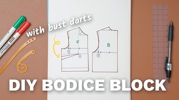 How to Draft a Bodice Block with Bust Darts | CHLOE SEWING