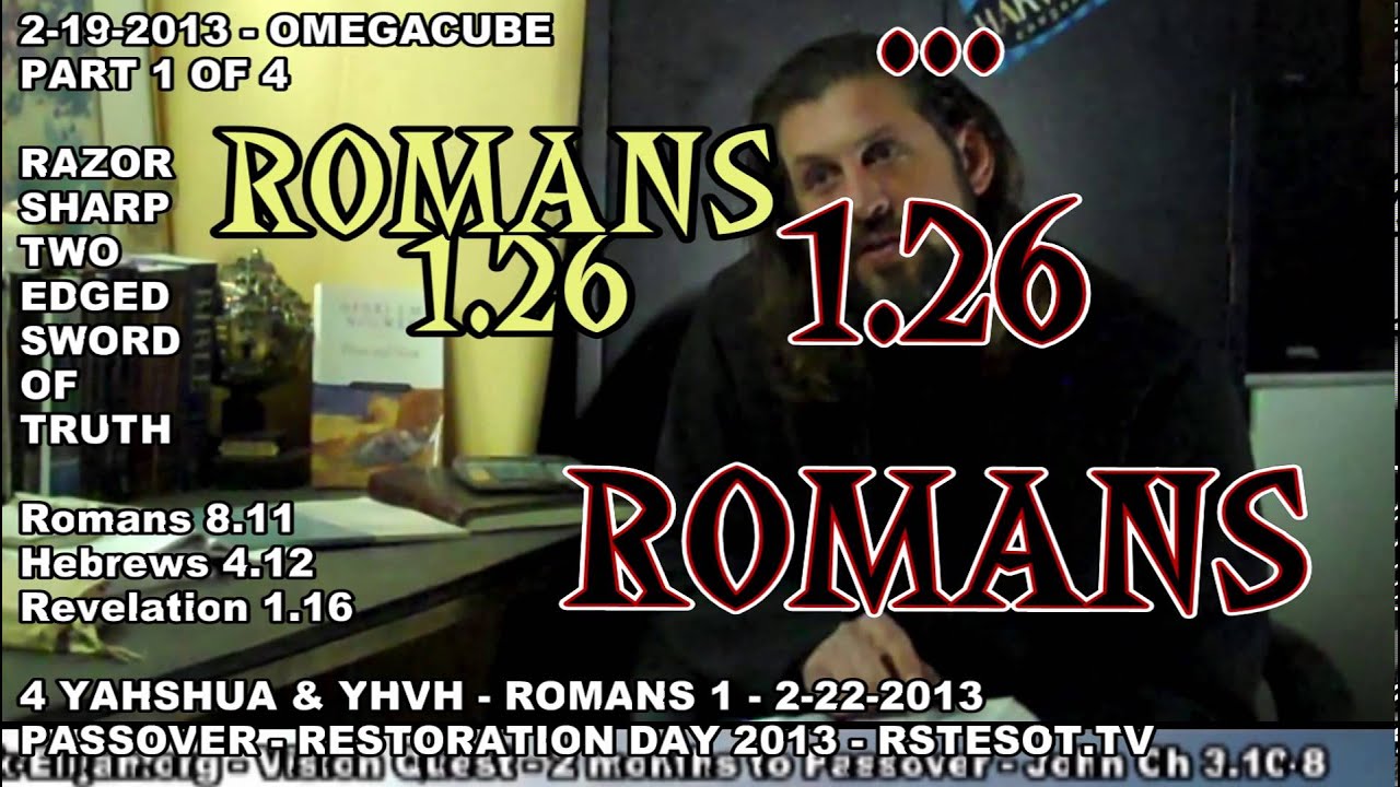 Romans 1 - Message to Rome - Omegacube - RSTESOT.TV