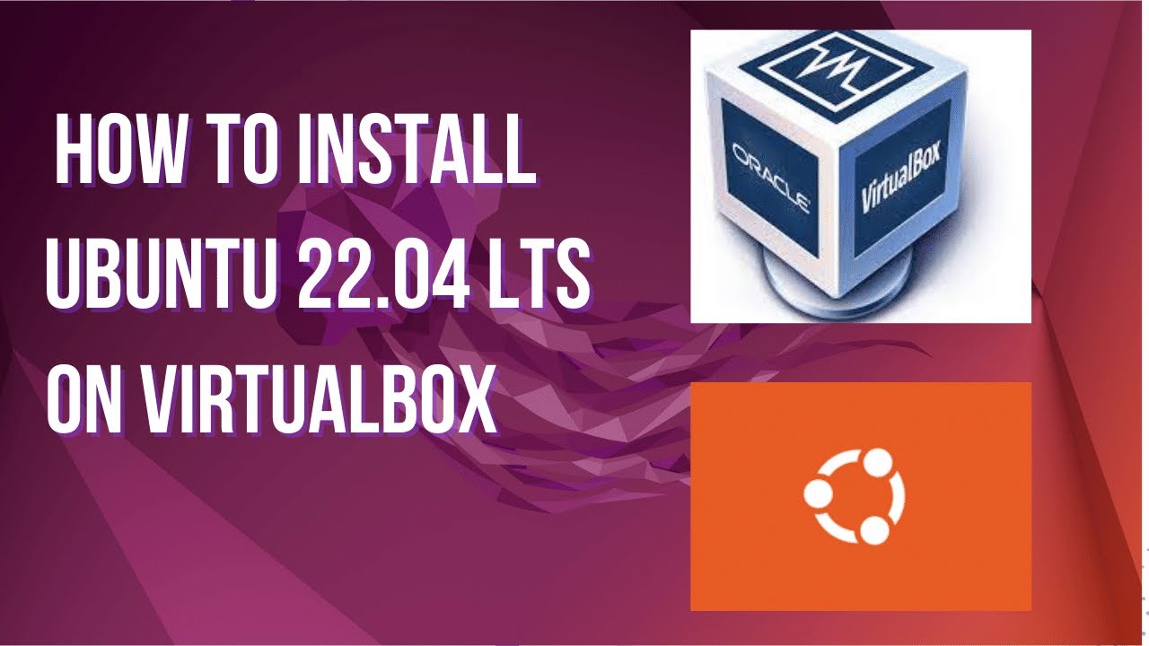 How to install Ubuntu 22.04 LTS on VirtualBox on Windows - YouTube