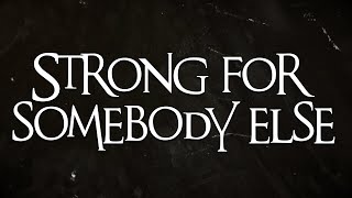 Watch Citizen Soldier Strong For Somebody Else video