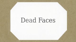 Dead Faces - Rex and the Acoustic Humans