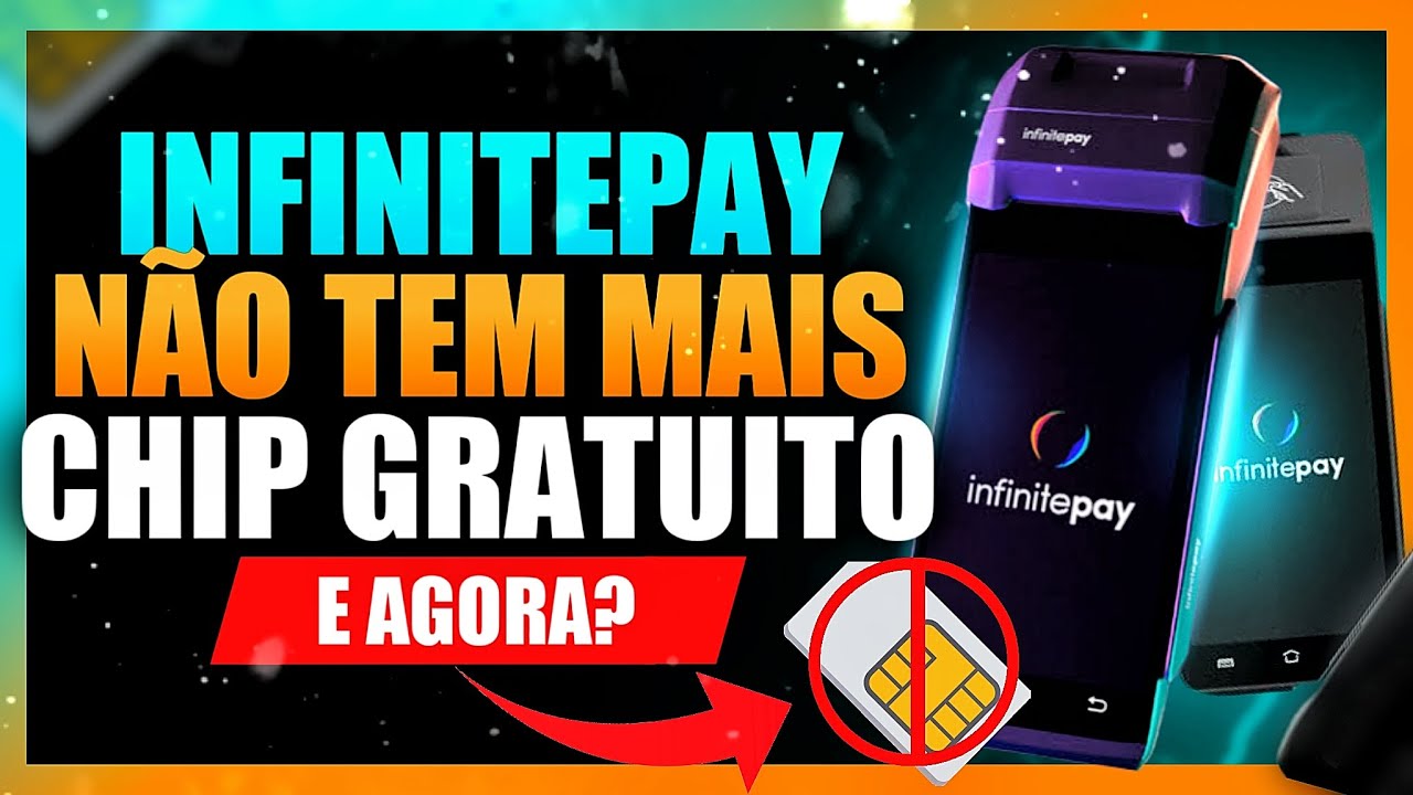 InfinitePay CANCELA Envio de CHIP GRATUITO - Veja os MOTIVOS e SOLUÇÕES 