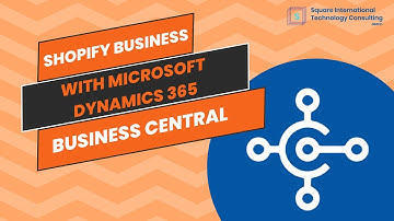How Microsoft Dynamics 365 Business Central Transforms Shopify Business