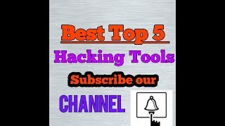 Top 5 Best Hacking Tools  2017-18