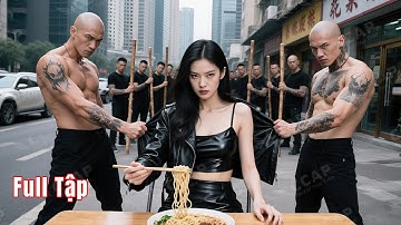 Đám côn đồ bắt nạt cô gái yếu đuối, không ngờ cô là nữ sát thủ ẩn danh, hạ gục tất cả trong giây lát