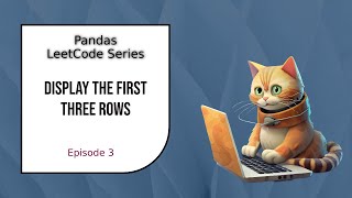 #3 - Display the first three Rows (Hindi) | Pandas LeetCode Series