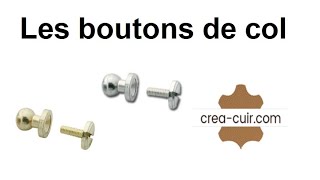 Travail du cuir : Fixation des boutons de col - Créa-Cuir 