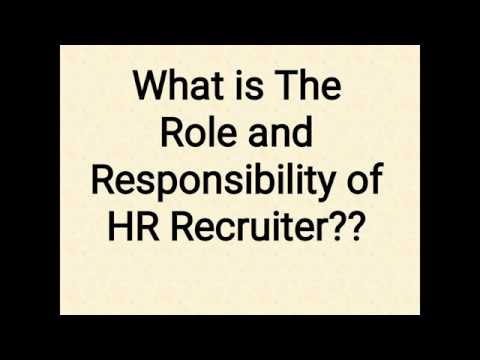 Roles And Responsibility Of Hr Recruiter - Youtube