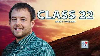 Discover the Big Picture of the Bible | Class 22