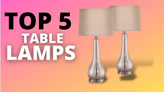 Top 5 Best Table Lamps for Bedroom to Buy in [2022] - Reviews 360