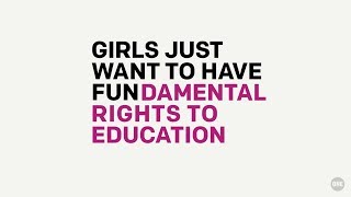 Girls just want to have FUN-damental rights to education // The ONE Campaign